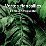 Livre: « Vertes fiançailles », Alain Lebrun